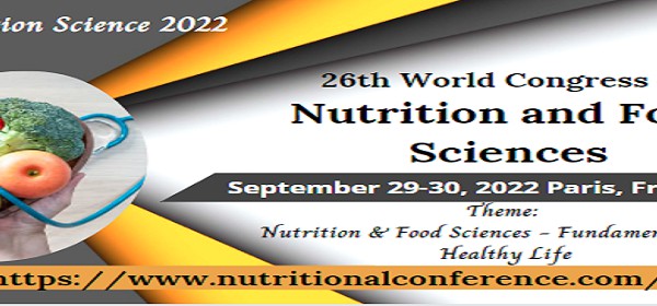 26th World Congress on  Nutrition and Food Sciences September 29-30, 2022 Paris, France