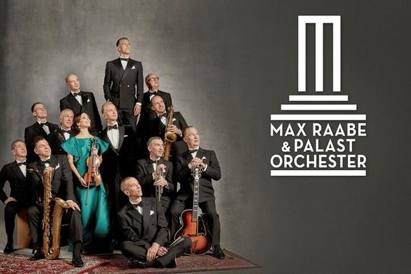 Max Raabe & Palast Orchester