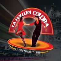 La Pollera Colora Latin Nightclub